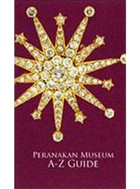 The Peranakan Museum A-Z Guide