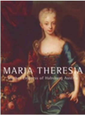 Maria Theresia Mother Empress of Habsburg Austria