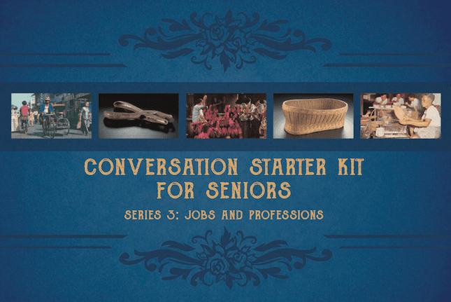 Conversation Starter Kit for Seniors: Series 3 - Jobs and Professions