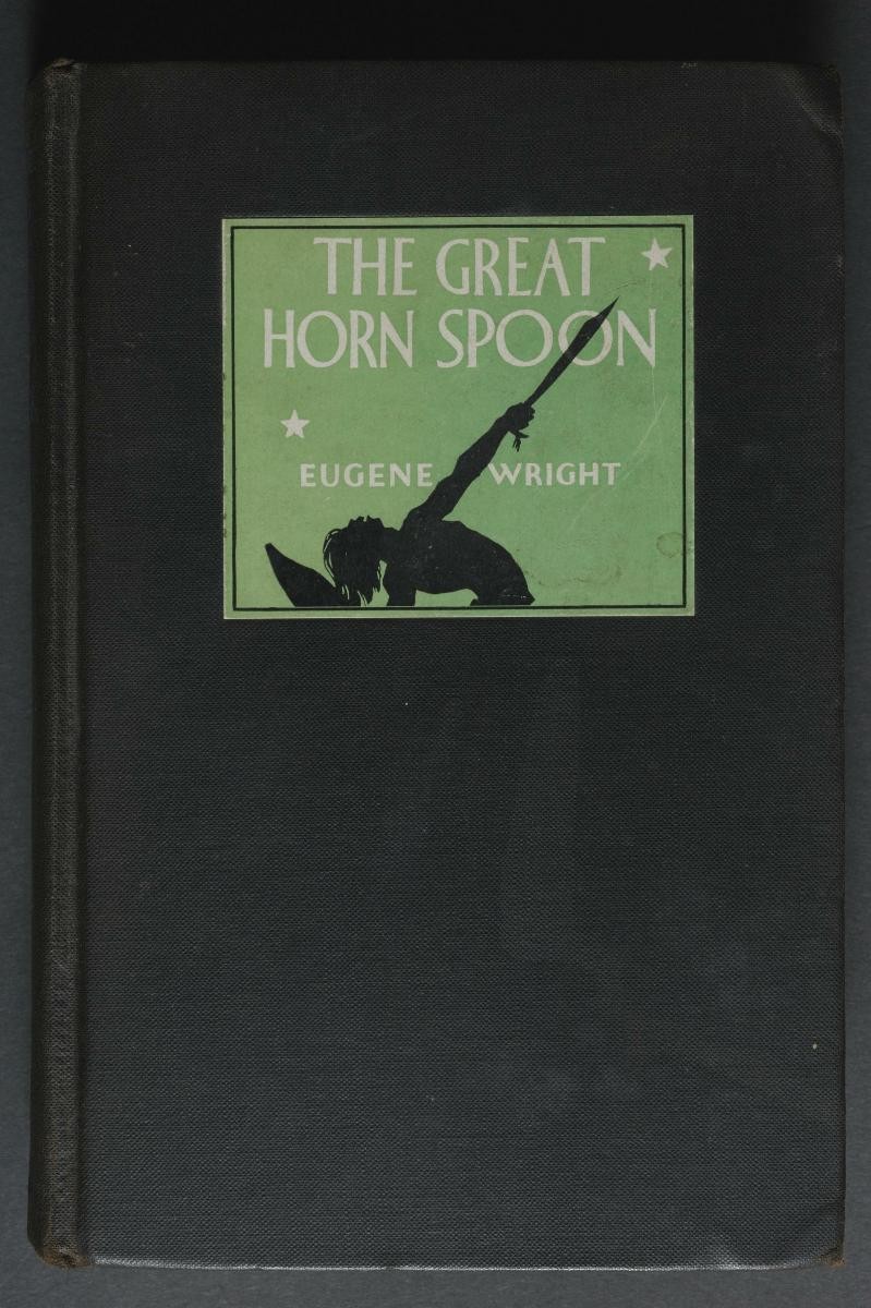 The Great Horn Spoon (1st Edition)