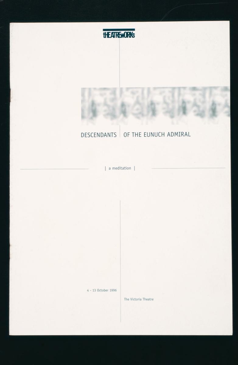 Programme booklet for the TheatreWorks’ production, ‘Descendants of the ...