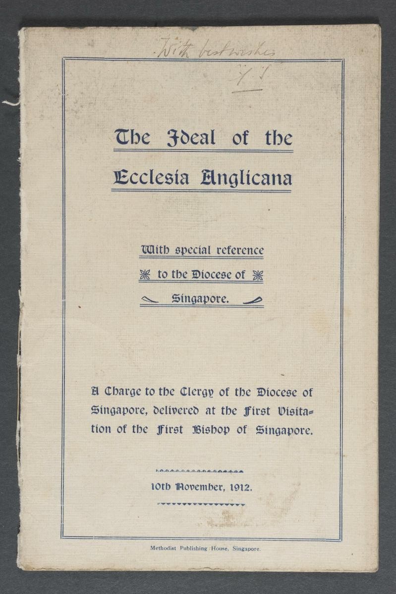 ‘The Ideal of the Ecclesia Anglicana with special reference to the Diocese of Singapore’