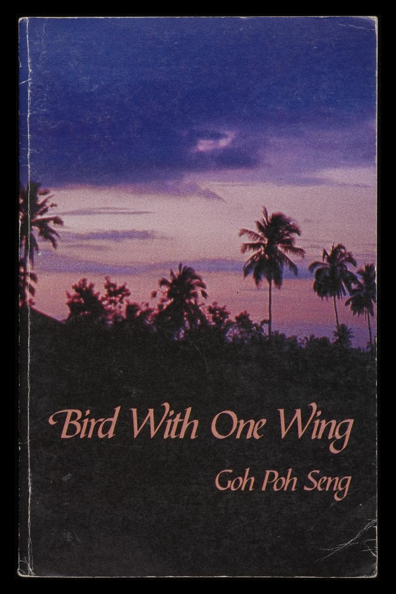 Bird with One Wing by Goh Poh Seng