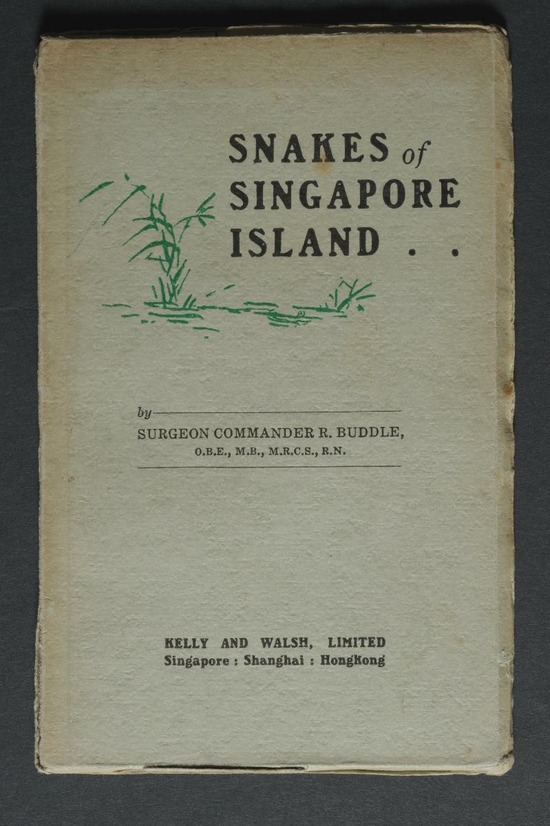 ‘Snakes of Singapore Island’ by Surgeon Commander R. Buddle