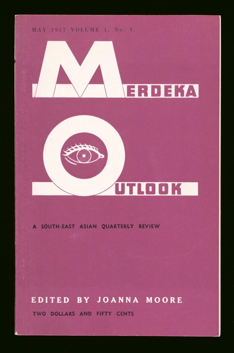 Merdeka Outlook: A South-East Asian Quarterly Review, vol.I, 1, 1957