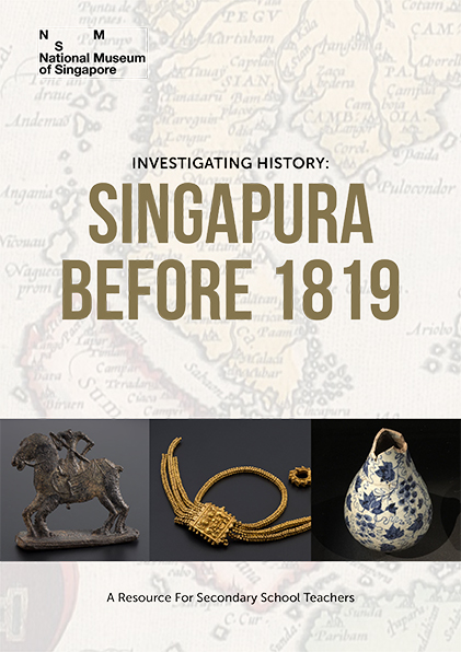 Investigating History: Singapura Before 1819