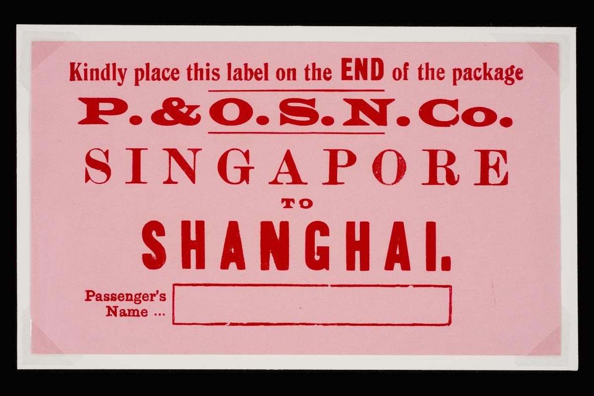 Peninsular and Oriental Steam Navigation Company (P&O) Singapore to Shanghai luggage label