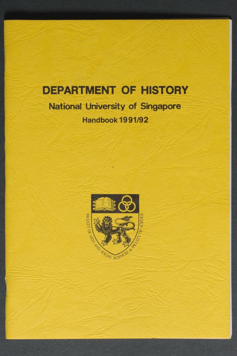 ‘National University of Singapore: Department of History Handbook 1991/92’