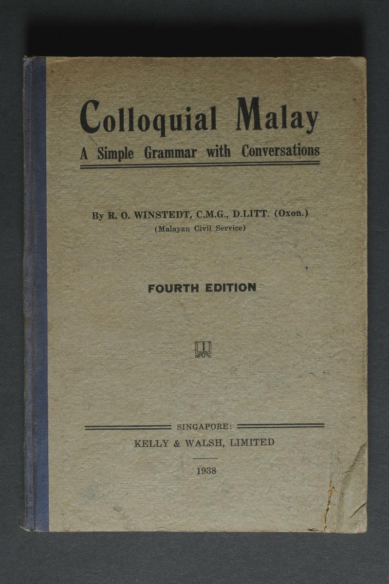 ‘Colloquial Malay: A Simple Grammar with Conversations’ by R.O. Windstedt