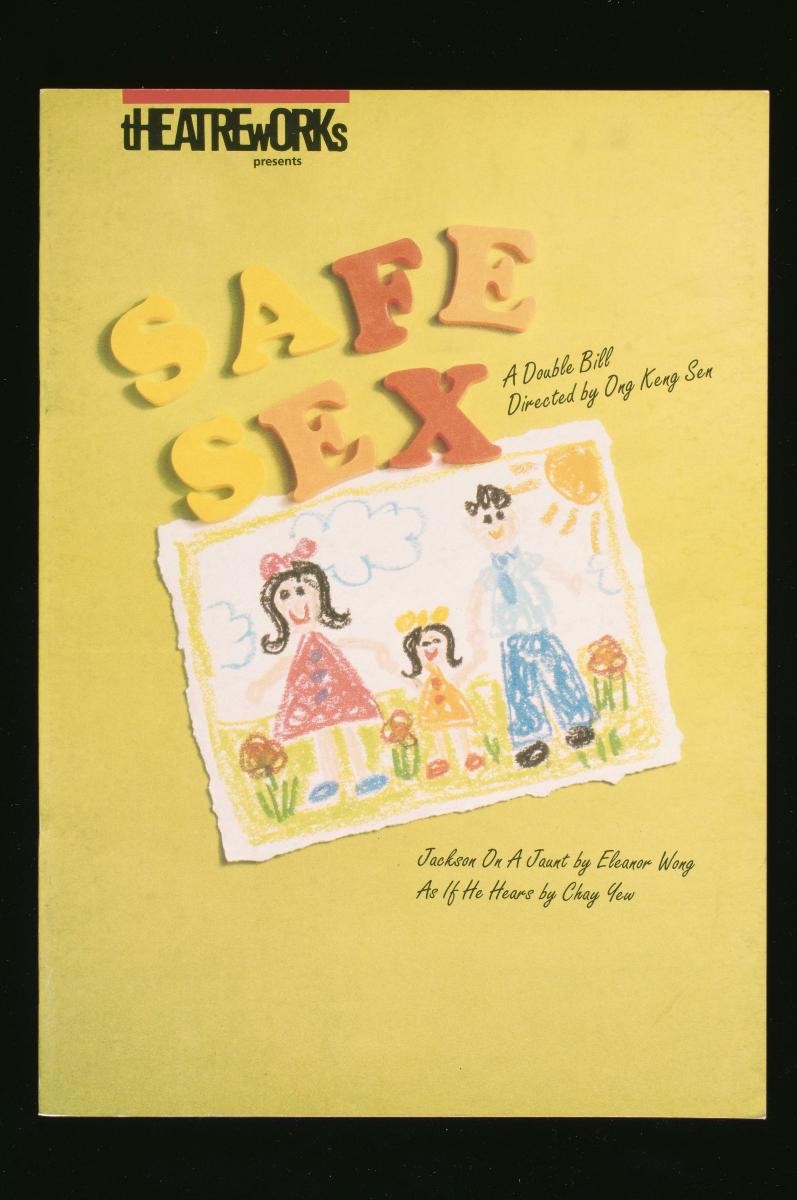 Programme booklet for the TheatreWorks’ production, ‘Safe Sex’
