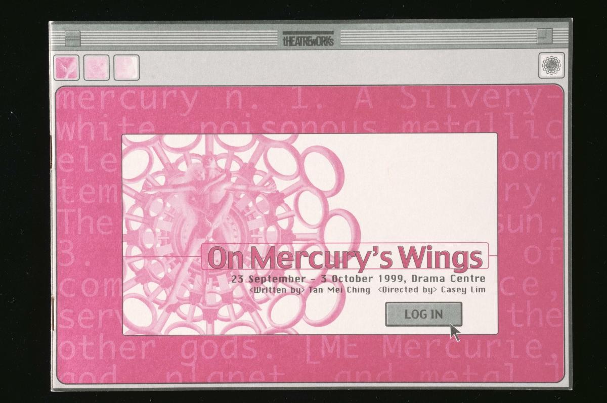 Programme booklet for the TheatreWorks’ production, ‘On Mercury's Wings’