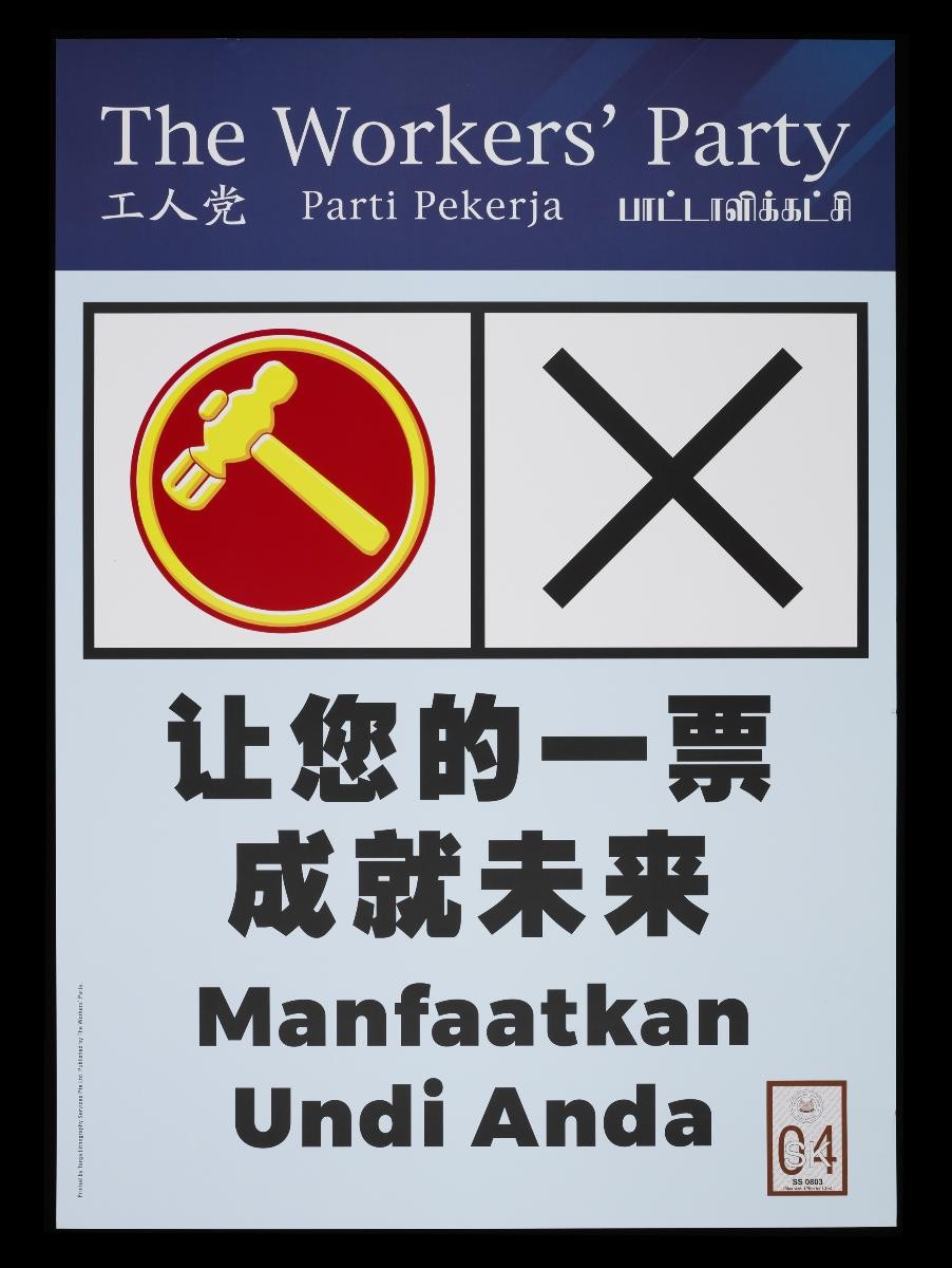 GE2020 Workers’ Party (WP) Poster Make Your Vote Count (Chinese & Malay)