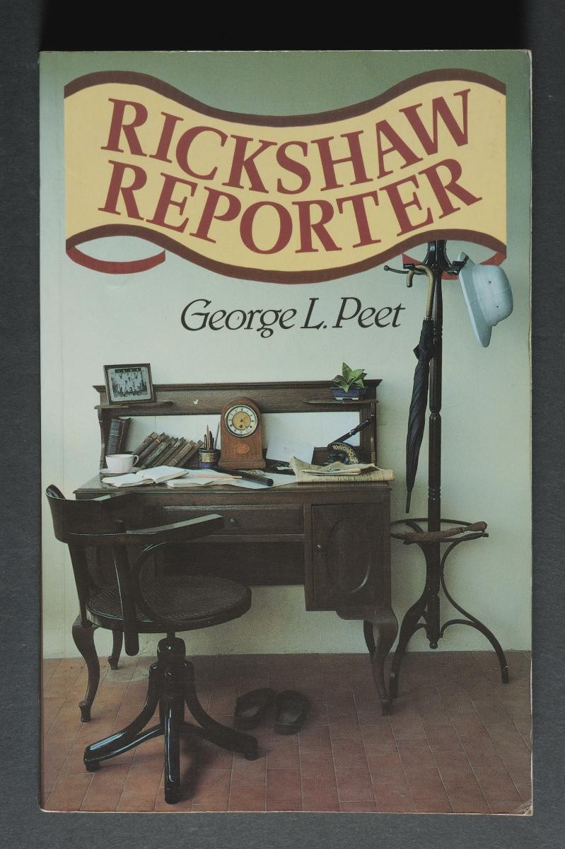 ‘Rickshaw Reporter’ (First edition) by George L. Peet