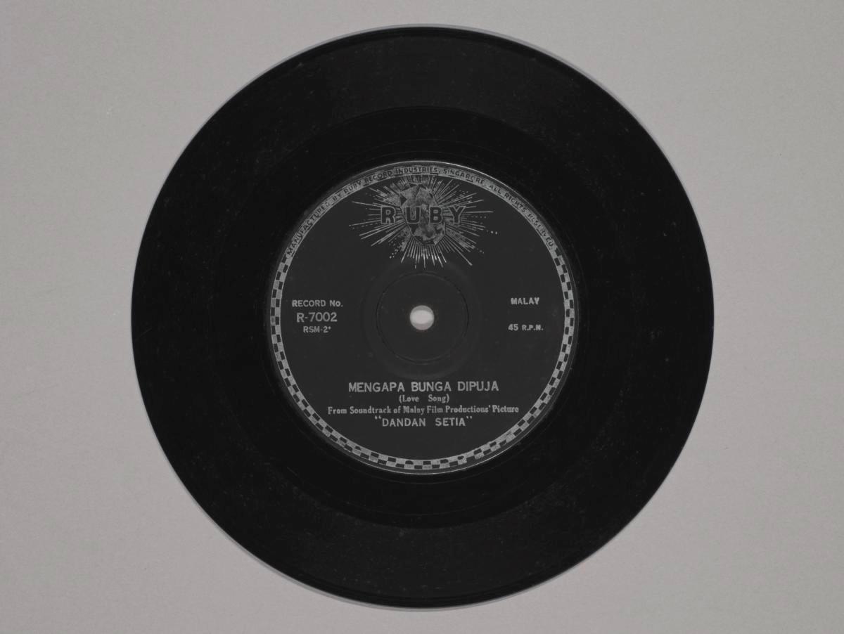 Ruby Records – Soundtracks from the Malay Film Productions Pictures’ film, Dandan Setia Side 1- Mengapa Bunga Dipuja Side 2- Kembang di Sayang Kata