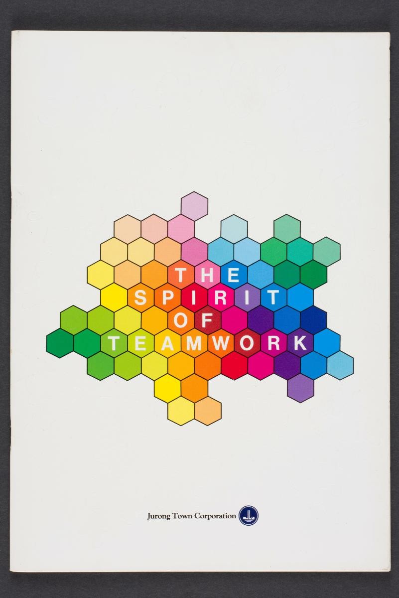 Booklet, The Spirit of Teamwork by Jurong Town Corpoation