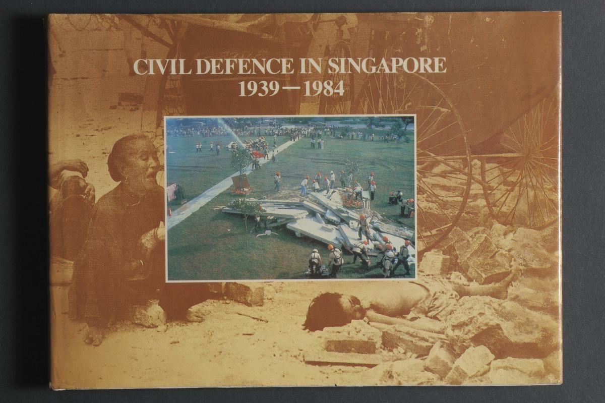 ‘Civil Defence in Singapore 1939-1984’