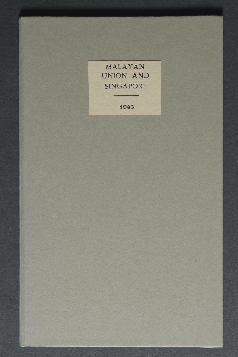 Malayan Union and Singapore Statement of Policy on Future Constitution
