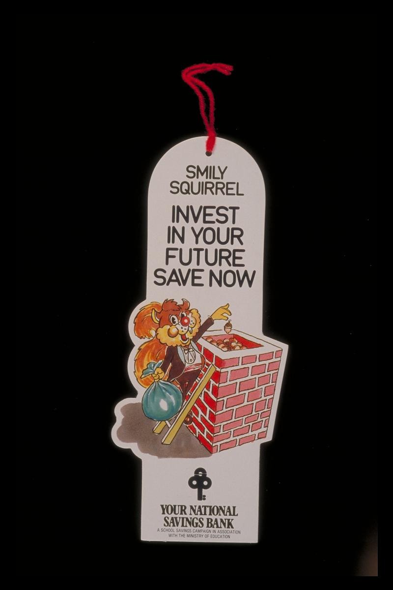 ‘Smiley Squirrel’ bookmark with slogan, ‘Invest in your future, save now’
