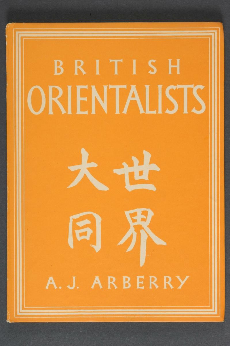‘British Orientalists’ (First edition) A.J. Arberry