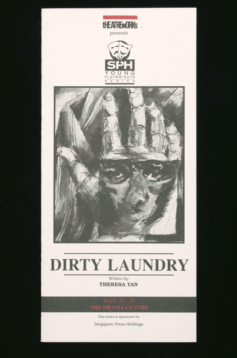 Programme booklet for the TheatreWorks’ production, ‘Dirty Laundry’ (SPH Young Playwrights’ Series Il)